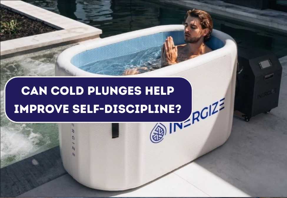 Can Cold Plunges Help Improve Self-Discipline?