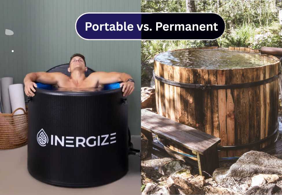 Comparing Portable vs. Permanent Cold Plunge Solutions